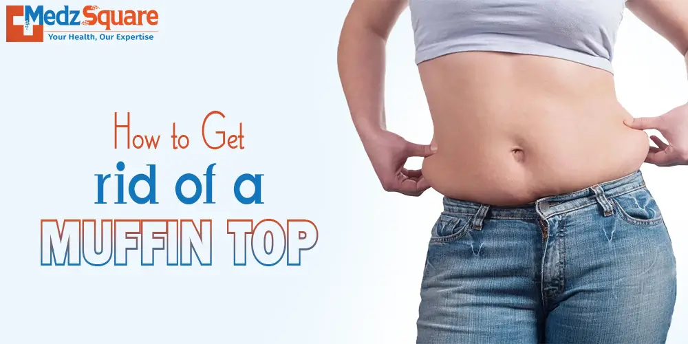 How to get rid of a muffin top
