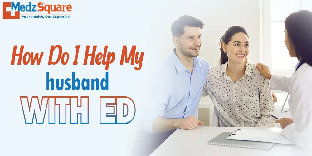 How to help husband with ed