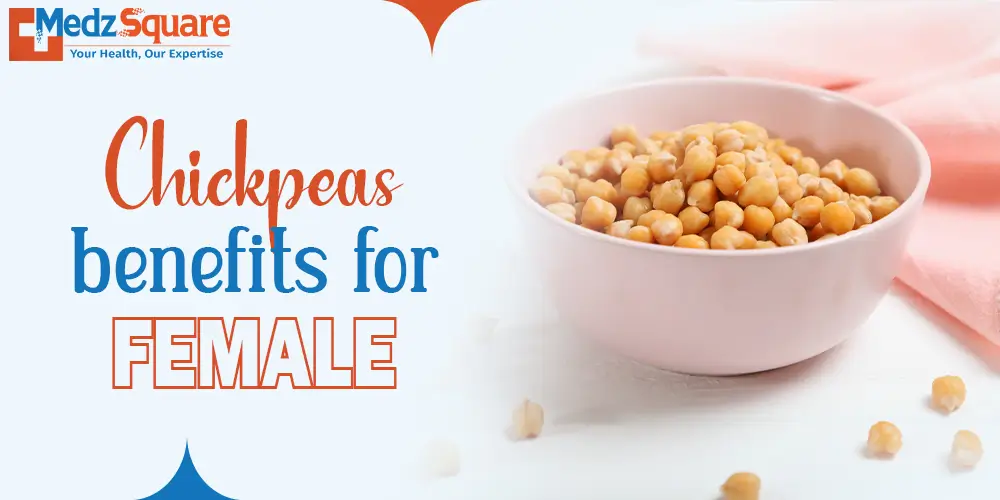 Chickpeas benefits for female